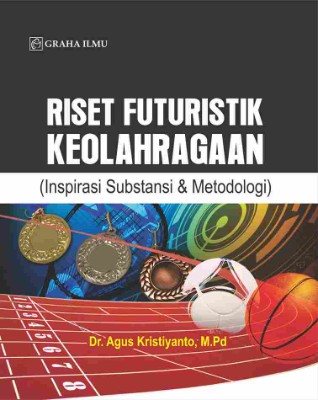 Sampul buku Riset Futuristik Keolahra...
