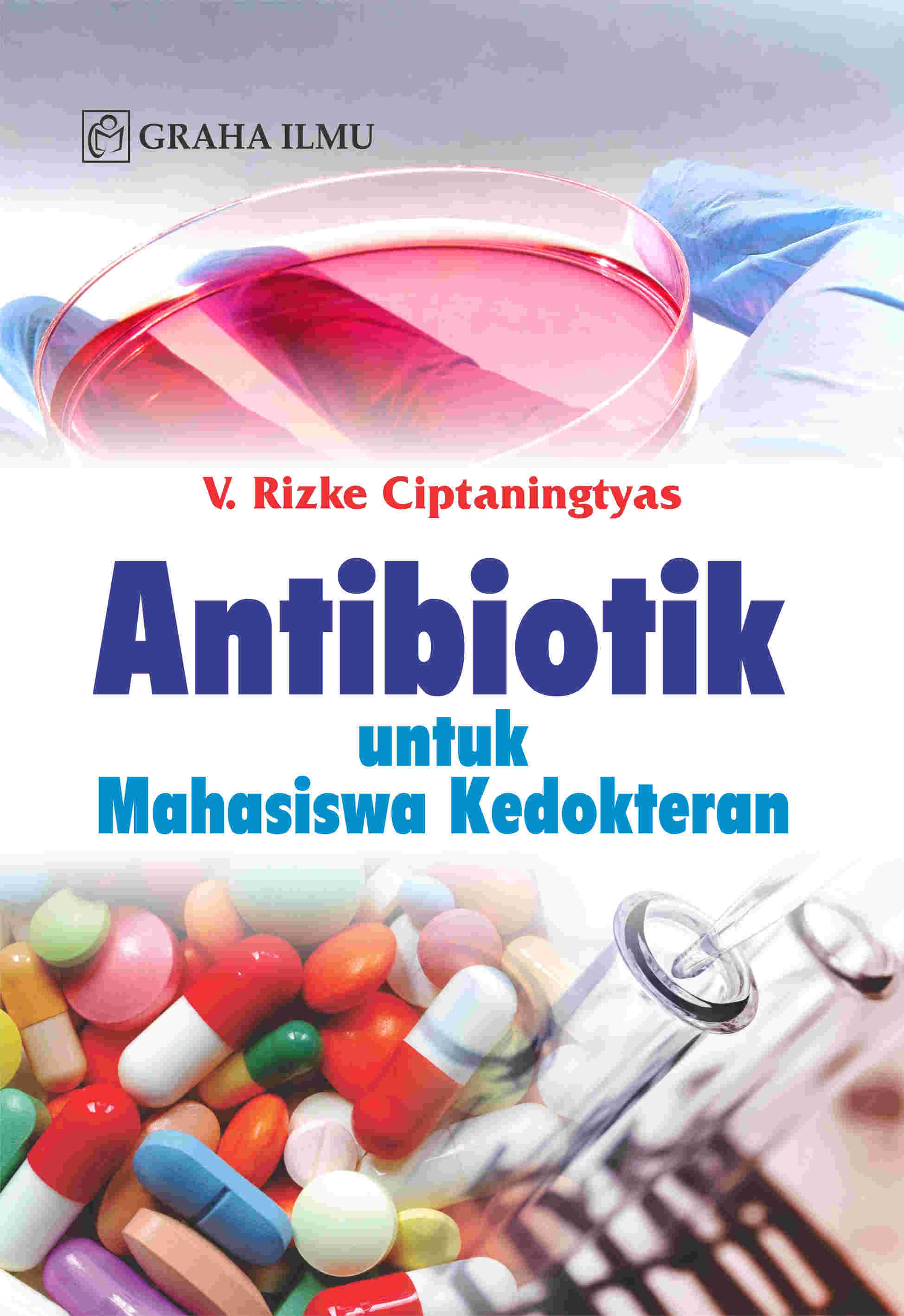 Sampul buku Antibiotik untuk Mah...